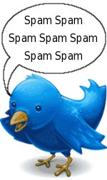 Das Twitter-Vögelchen zwitschert Spam Spam Spam Spam Spam Spam...