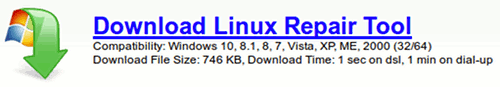 Screenshot eines Werbelinks -- Download Linux Repair Tool -- Compatibility: Windows 10, 8.1, 8, 7, Vista, XP, ME, 2000 (32/64), Download File Size 746 KB, Download Time 1 sec on dsl, 1 min on dial-up