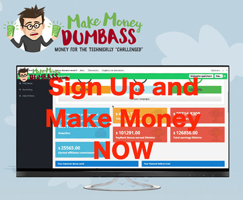 Detail aus der verlinkten Website. Titel: 'Make Money Dumbass, Money for the technically challenged', darunter 'Sign up and Make Money now'.
