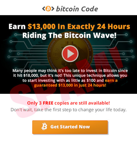 bitcoin Code -- Earn $13,000 In Exactly 24 Hours Riding The Bitcoin Wave! -- Many people may think it's too late to invest in Bitcoin since it hit $18,000, but it's not! This unique technique allows you to start investing with as little as $100 and earn a guanranteed $13,000 in just 24 hours! -- Only 3 copies are still available! Don't wait, take the first step to change your life today -- [Get started now!]