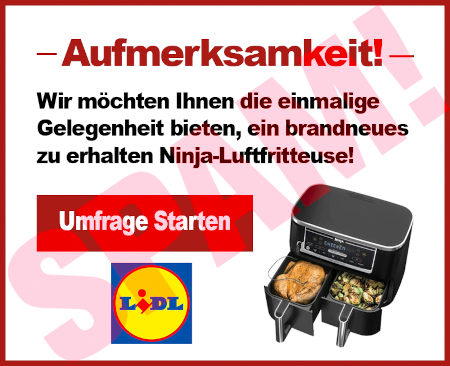 In die Spam eingebettetes Bild: Aufmerksamkeit! Wir möchten Ihnen die einmalige Gelegenheit bieten, ein brandneues zu erhalten Ninja-Luftfritteuse! -- [Umfrage starten] -- Lidl-Logo