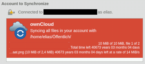 Detail eines Screenshots des Owncloud-Clients, schon recht alt: Connected to ... as elias -- ownCloud -- Synching all files in your account with /home/elias/Öffentlich -- 10 MiB of 10 MiB, file 1 of 2, Total time left 40673 years 03 months 04 days.