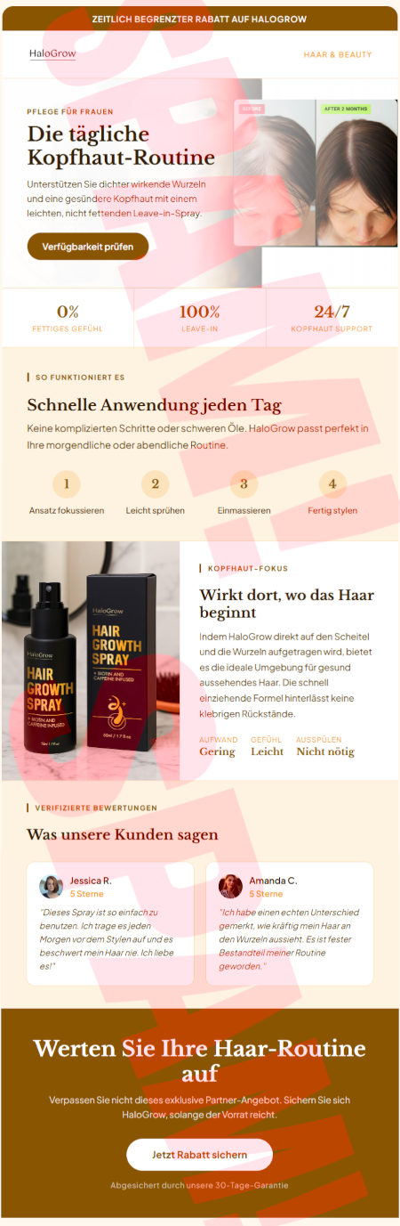 Eingebettetes Bild: Zeitlich begrenzter Rabatt auf HaloGrow -- HaloGrow -- Haar & Beauty -- Pflege für Frauen -- Die tägliche Kopfhaut-Routine -- Unterstützen Sie dichter wirkende Wurzeln und eine gesündere Kopfhaut mit einem leichten, nicht fettenden Leave-in-Spray. -- [Verfügbarkeit prüfen] -- 0% fettiges Gefühl, 100% Leave-in -- 24/7 Kopfhaut Support -- So funktioniert es -- Schnelle Anwendung jeden Tag -- Keine komplizierten Schritte oder schweren Öle. HaloGrow passt perfekt in ihre morgendliche oder abendliche Routine -- 1. Ansatz fokussieren, 2. Leicht sprühen, 3. Einmassieren, 4. Fertig stylen -- Kopfhaut-Fokus -- Wirkt dort, wo das Haar beginnt -- Indem HaloGrow direkt auf den Scheite und die Wurzeln aufgetragen wird, bietet es die ideale Umgebung für gesund aussehendes Haar. Die schnell einziehende Formel hinterlässt keine klebrigen Rückstände. -- Aufwand: Gering, Gefühl: Leicht, Ausspülen: Nicht nötig -- Verifizierte Bewertungen -- Jessica R., 5 Sterne: Dieses Spray ist so einfach zu benutzen. Ich trage es jeden Morgen vor dem Stylen auf und es beschwert mein Haar nie. Ich liebe es. --- Amanda C., 5 Sterne: Ich habe einen echten Unterschied gemerkt, wie kräftig mein Haar an den Wurzeln aussieht. Es ist fester Bestandteil meiner Routine geworden. -- Werten Sie Ihre Haar-Routine auf -- Verpassen Sie nicht dieses exklusive Partner-Angebot. Sichern Sie sich HaloGrow, solange der Vorrat reicht. -- [Jetzt Rabatt sichern] -- Abgesichert durch unsere 30-Tage-Garantie